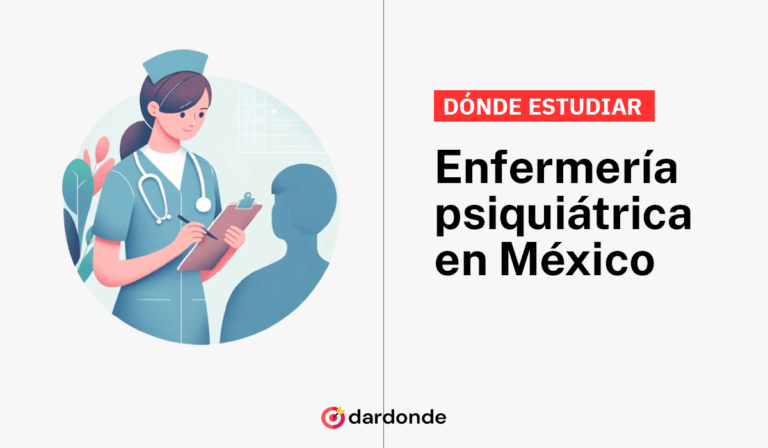 donde estudiar enfermería psiquiátrica en México