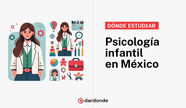 donde estudiar psicología infantil en mexico