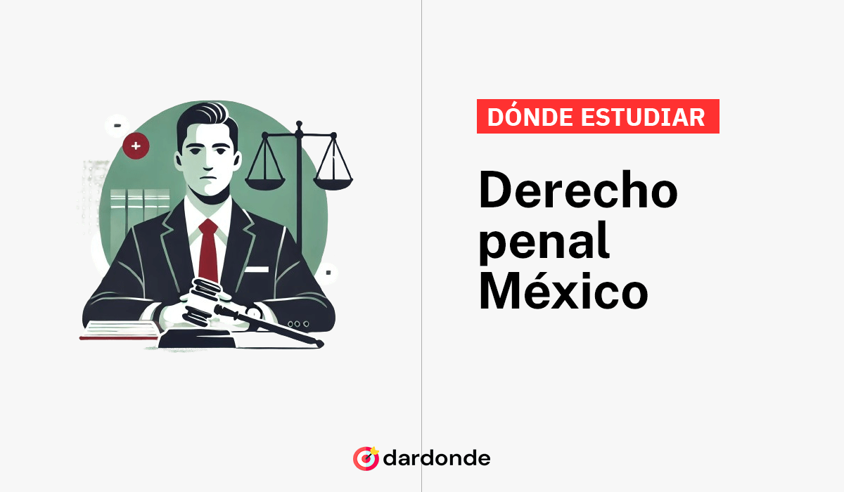 donde estudiar derecho penal en México